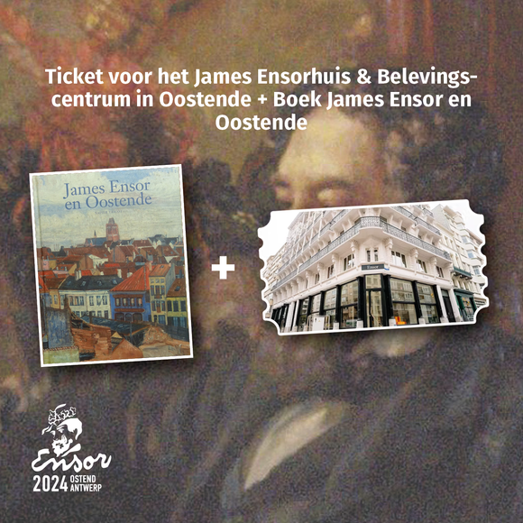 € 1500 - € 2000: Ticket voor het James Ensorhuis & Belevingscentrum  in Oostende + boek 'Ensor en Oostende'
